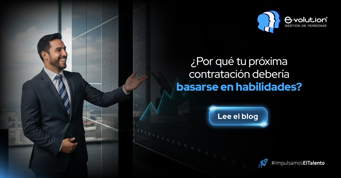 Contratación basada en habilidades en la gestión de talento.