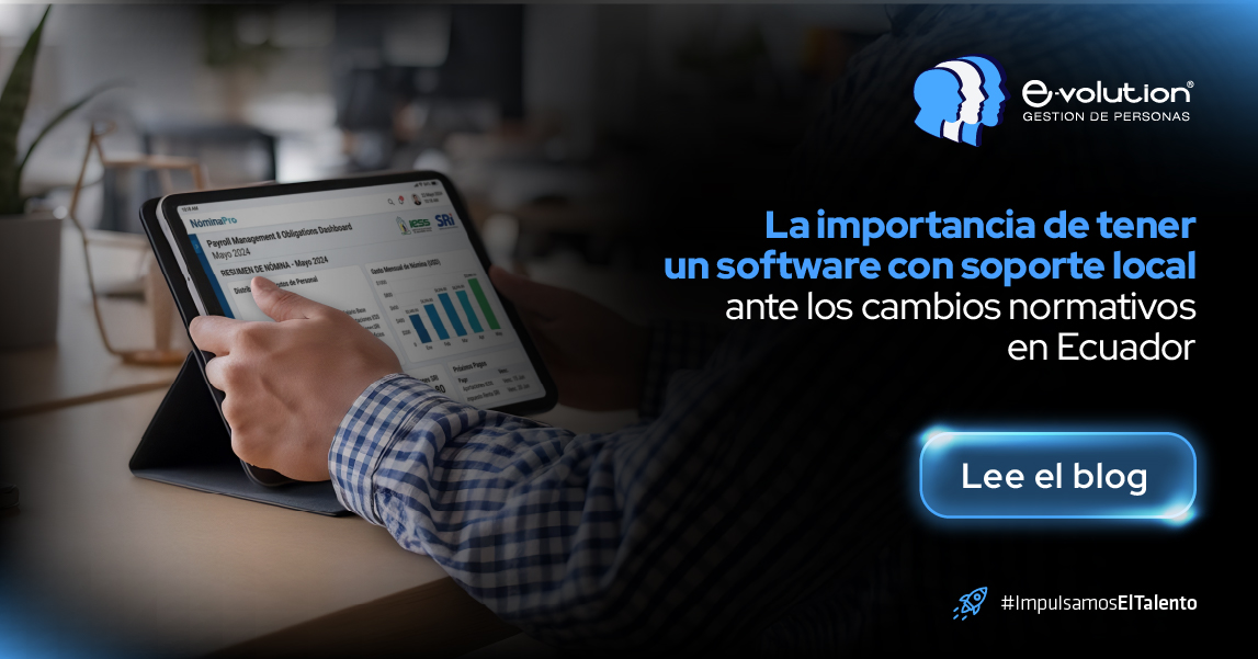 La importancia de tener un software con soporte local ante los cambios normativos en Ecuador