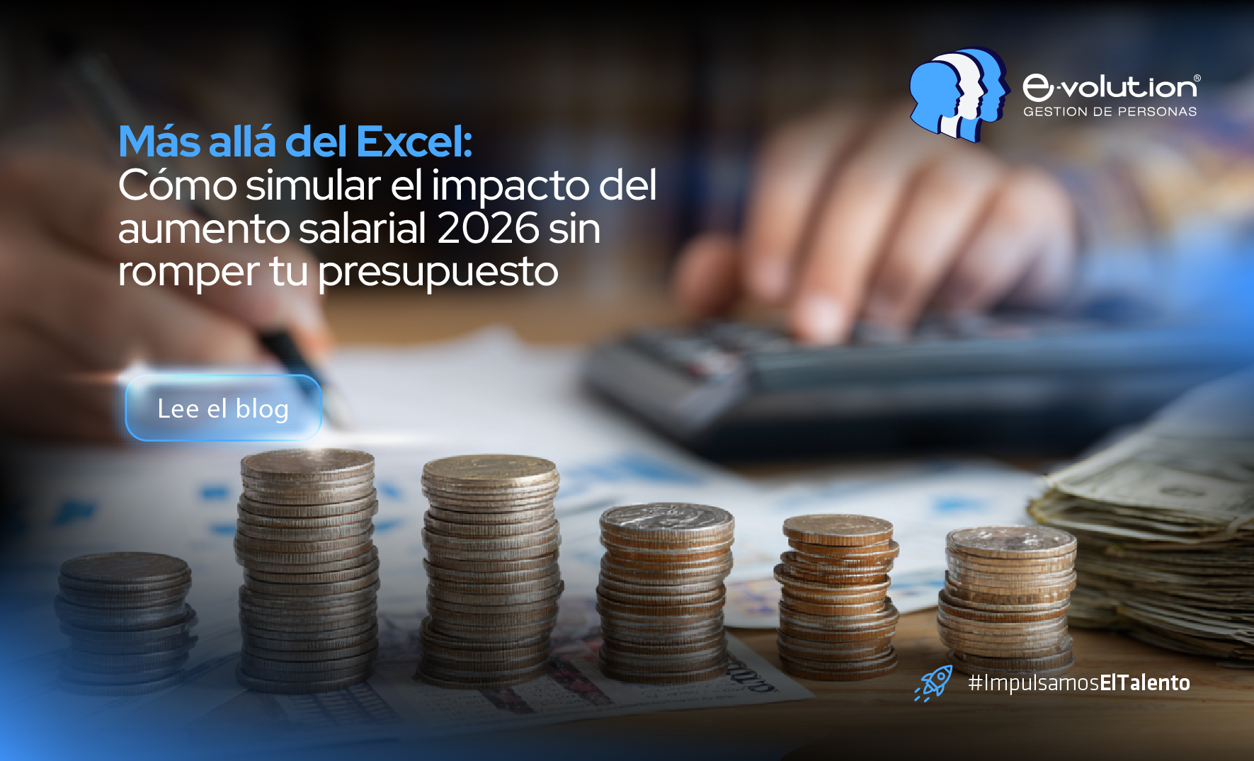 Simulación del impacto del aumento salarial 2026 con E-volution.