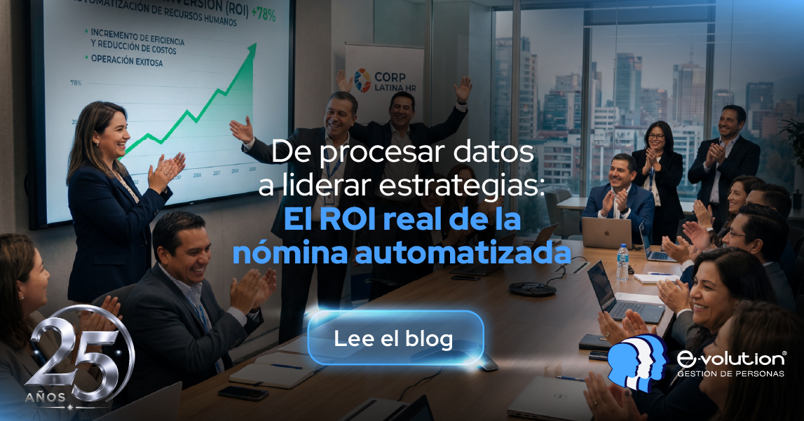 ROI real de la nómina automatizada con E-volution.